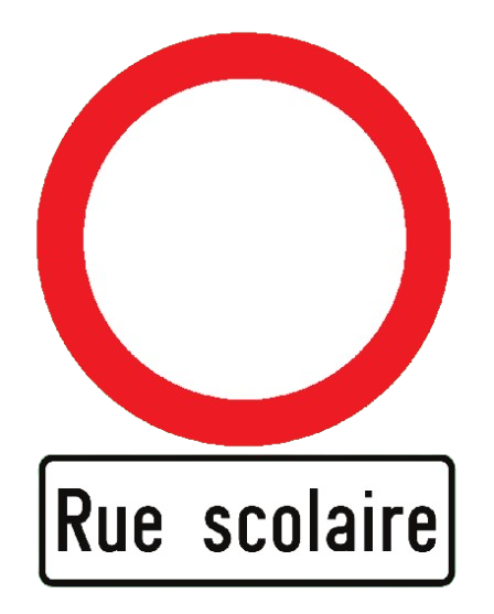 Panneau d’interdiction d’accès avec panneau complémentaire rue scolaire